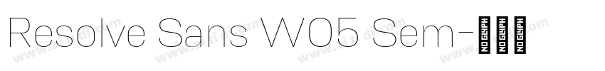 Resolve Sans W05 Sem字体转换 Resolve Sans W05 Sem字体转换